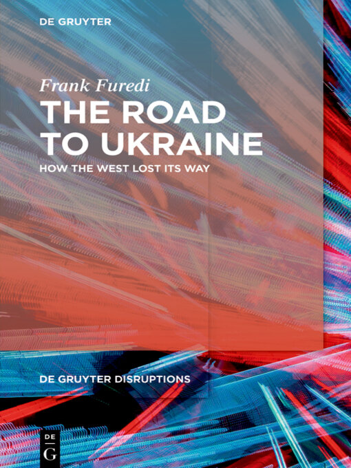 Title details for The Road to Ukraine by Frank Furedi - Available